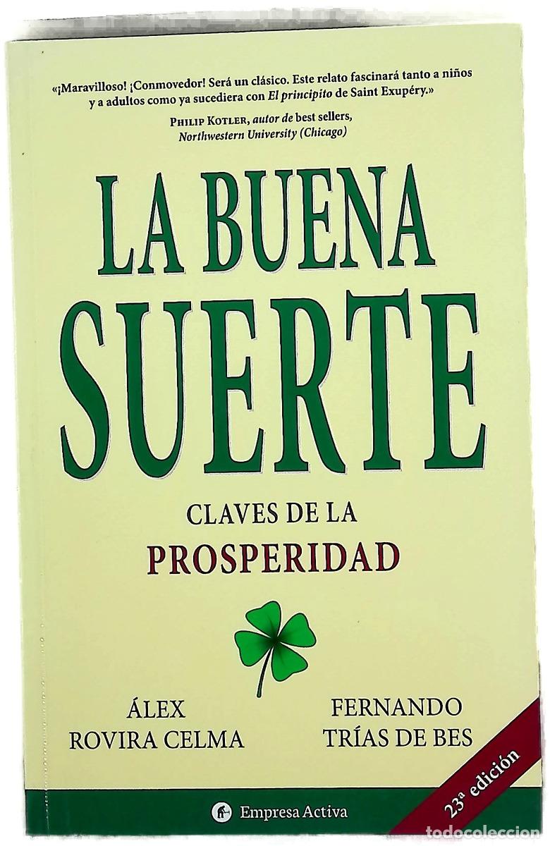 Libri di seconda mano: La buena suerte claves de la prosperidad