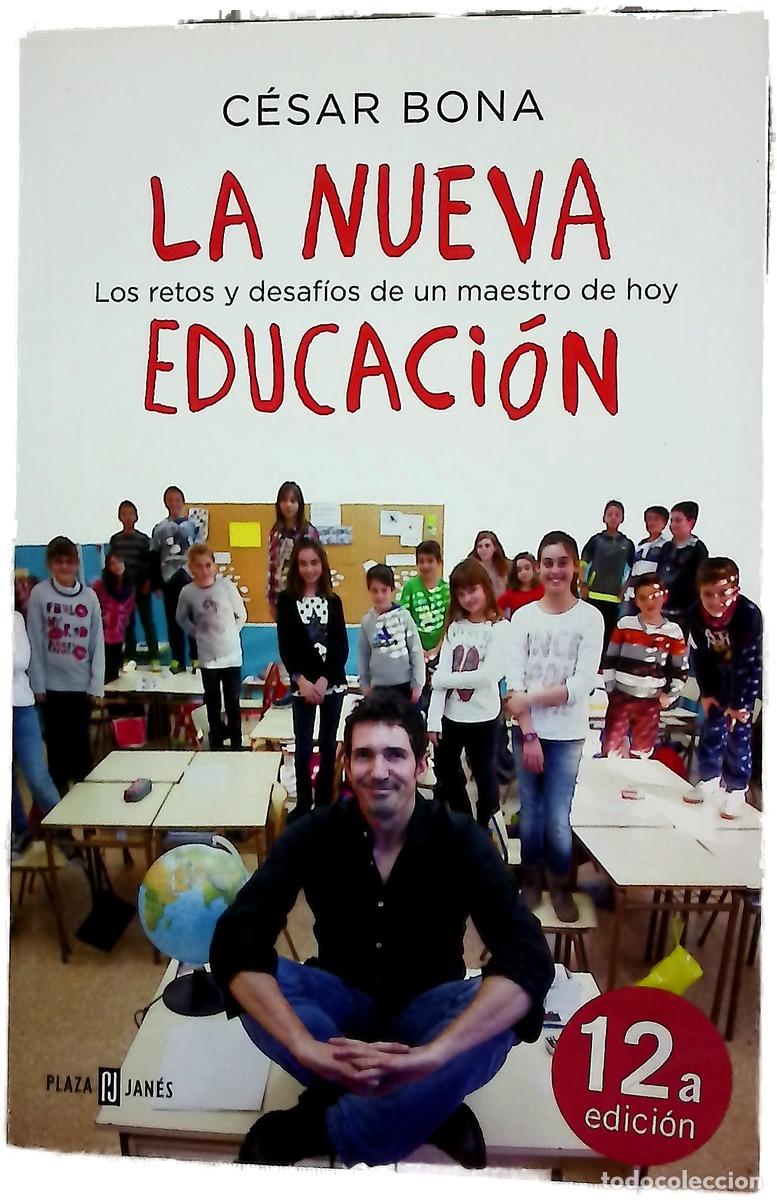 Libri di seconda mano: La nueva educaci&oacute;n : los retos y desaf&iacute;os de un maestro de hoy