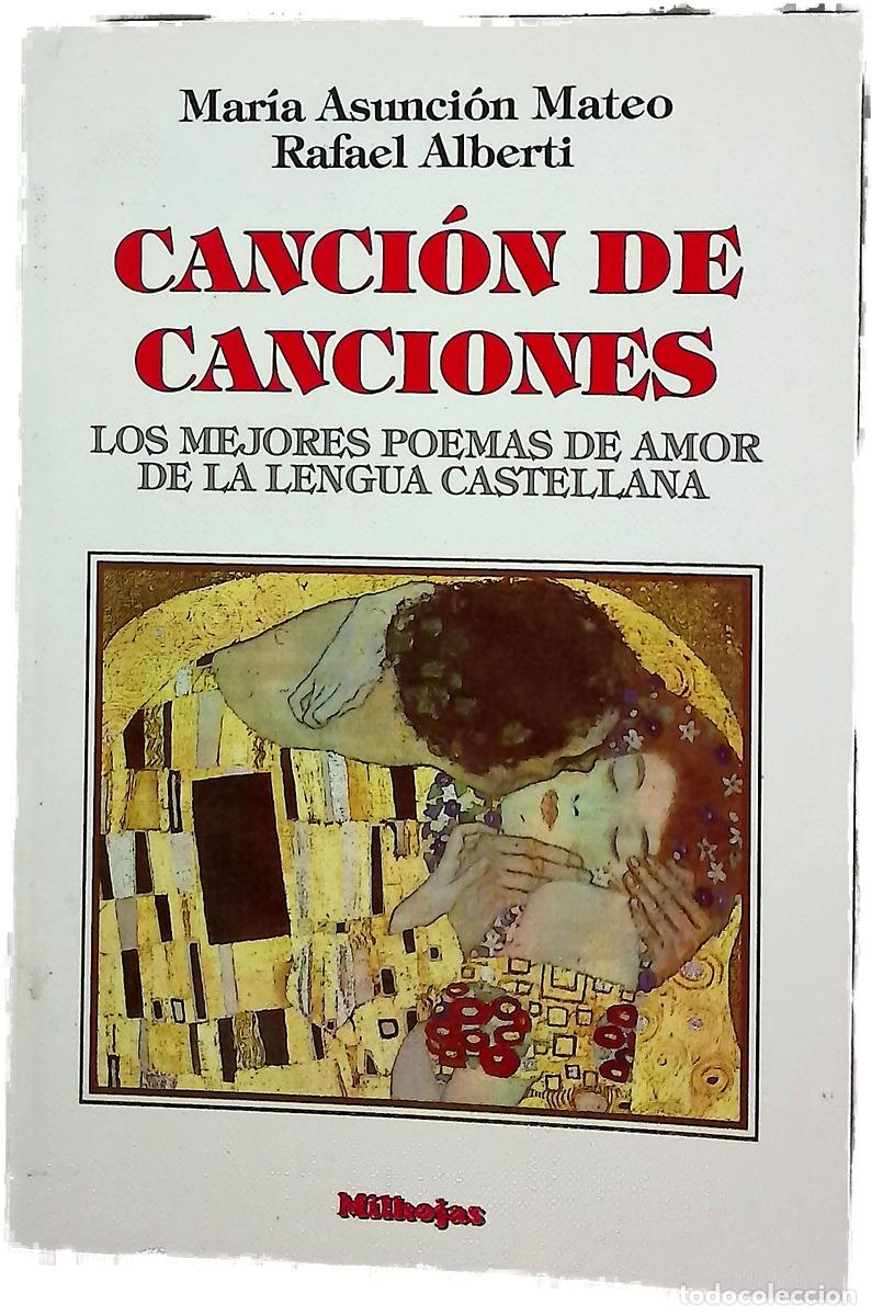 Libri di seconda mano: Canci&oacute;n de canciones : los mejores poemas de amor de la lengua castellana