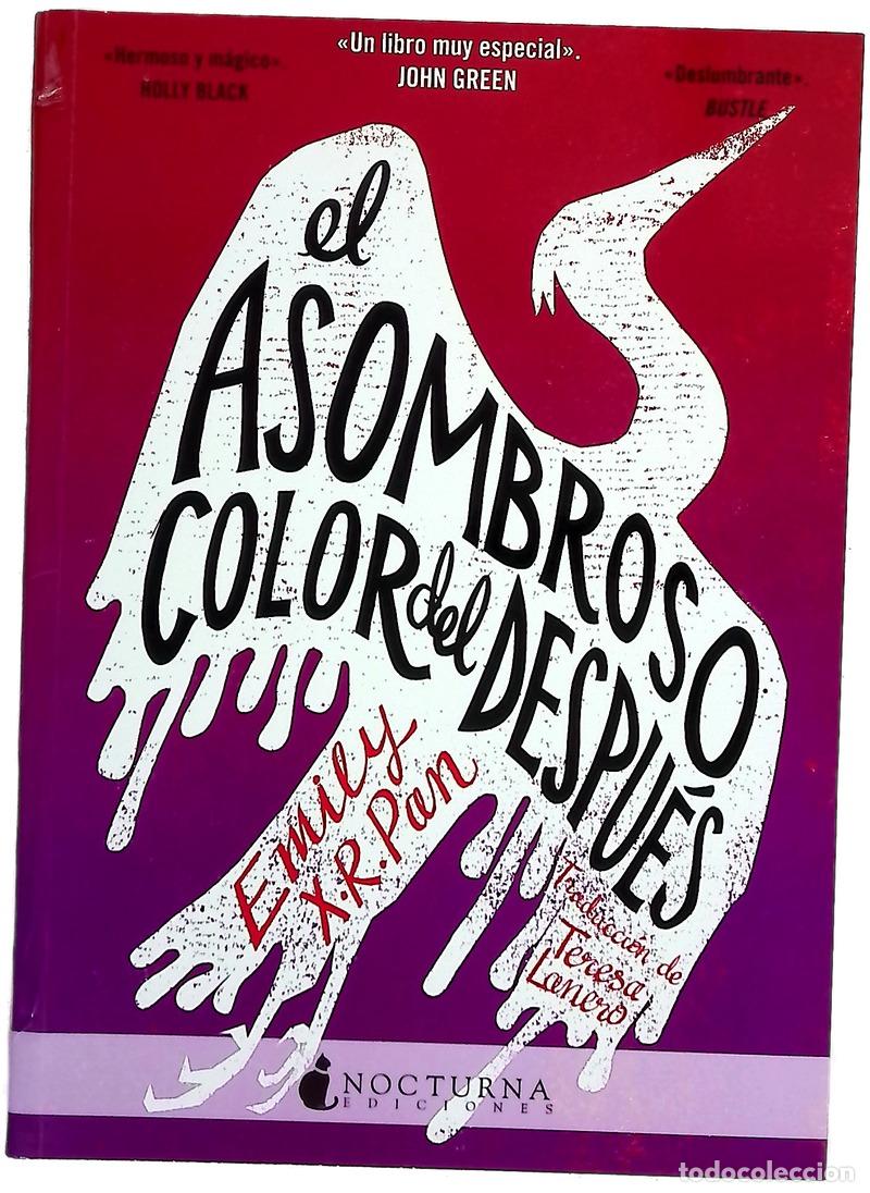 Livres: El asombroso color del despu&eacute;s : &laquo;Desgarrador, Un libro muy especial&raquo;, John Green