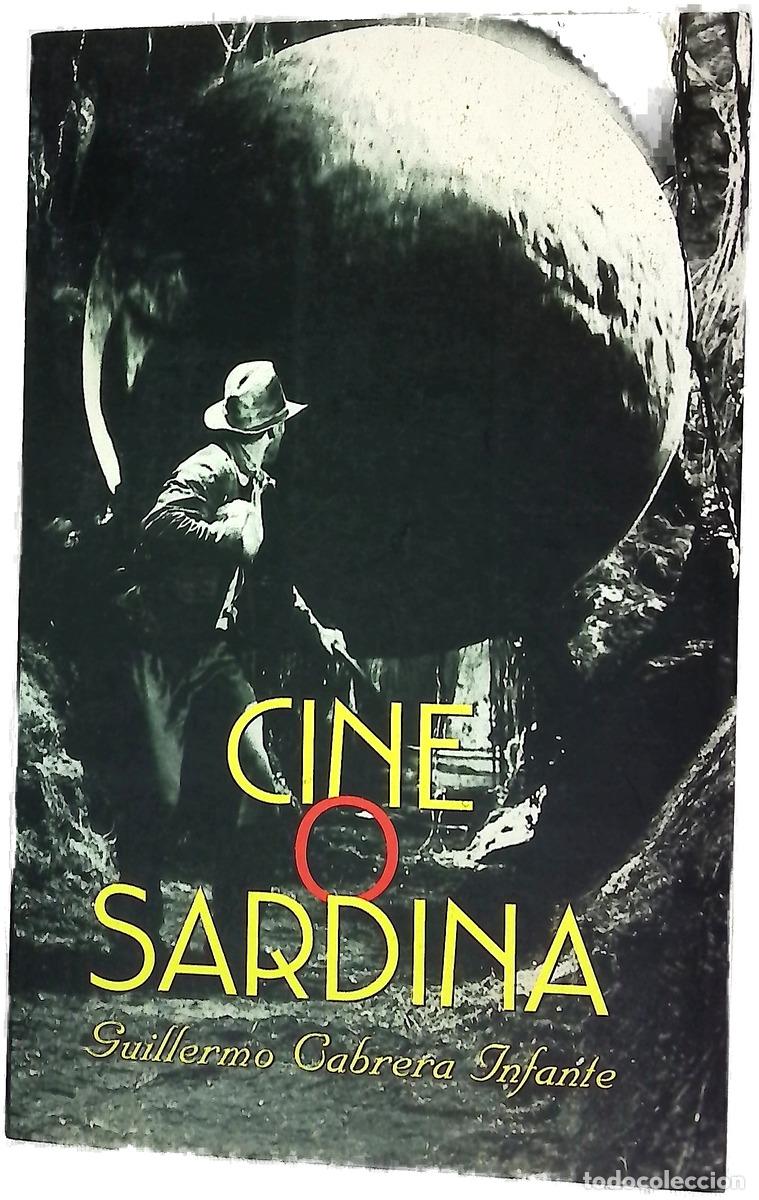 Livres: Cine o sardina - Cabrera Infante, Guillermo