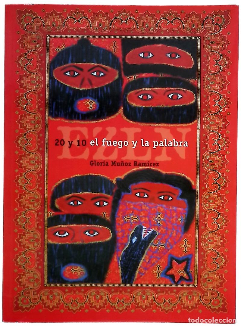 Livres: EZLN 20 y 10 el fuego y la palabra