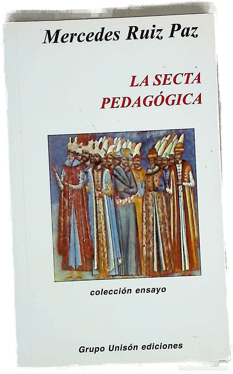 Libros: La secta pedag&oacute;gica - Ruiz Paz, Mercedes
