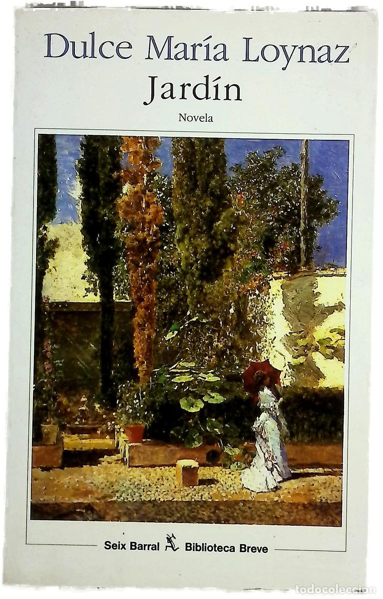 Libros: Jard&iacute;n novela l&iacute;rica ; precedida de &rdquo;Dulce Mar&iacute;a Loynaz&rdquo; de Juan Ram&oacute;n Jim&eacute;nez