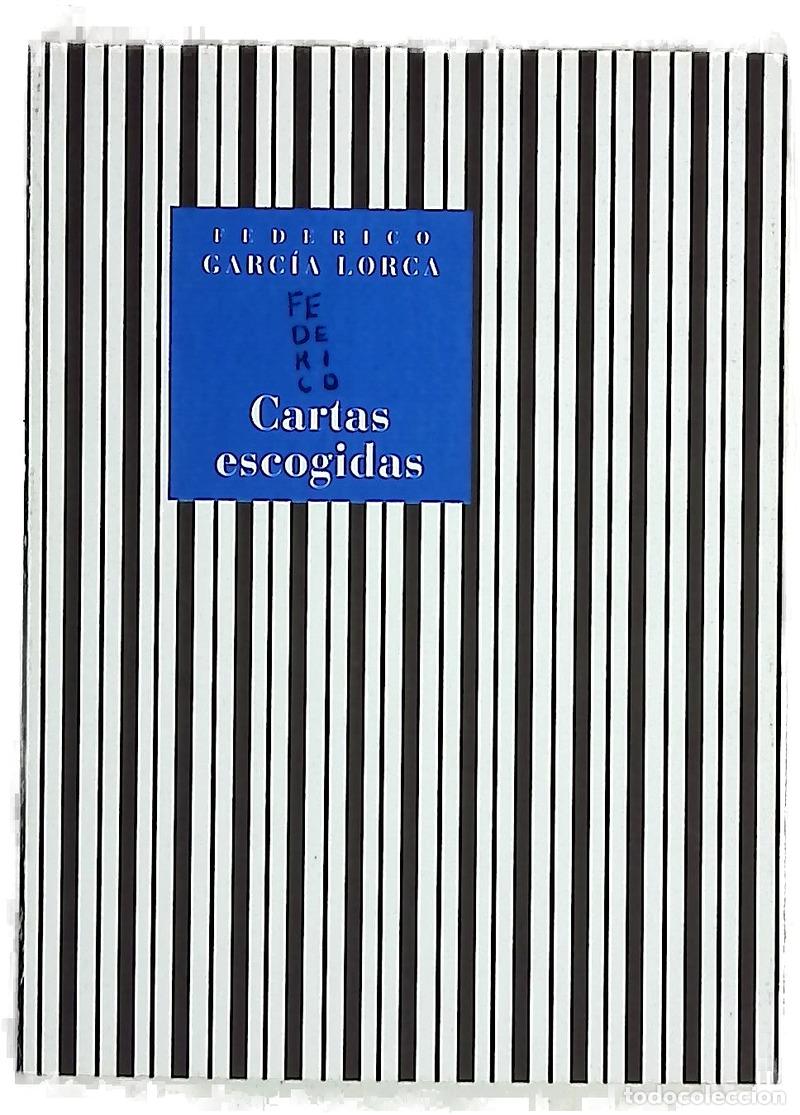 books: Cartas escogidas - Garc&iacute;a Lorca, Federico; Cavallero, Barbara