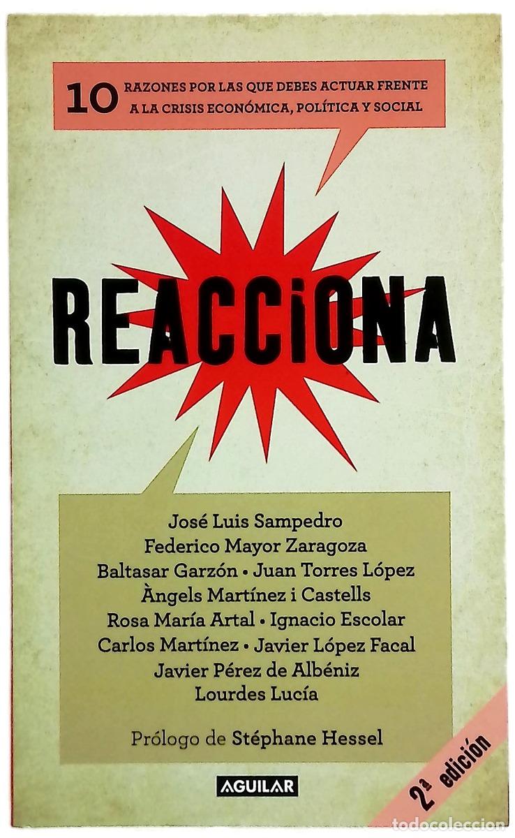 books: Reacciona : 10 razones por las que debes actuar frente a la crisis econ&oacute;mica, pol&iacute;tica y soc