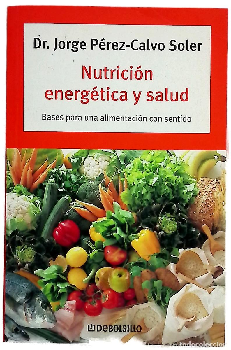 books: Nutrici&oacute;n energ&eacute;tica y salud