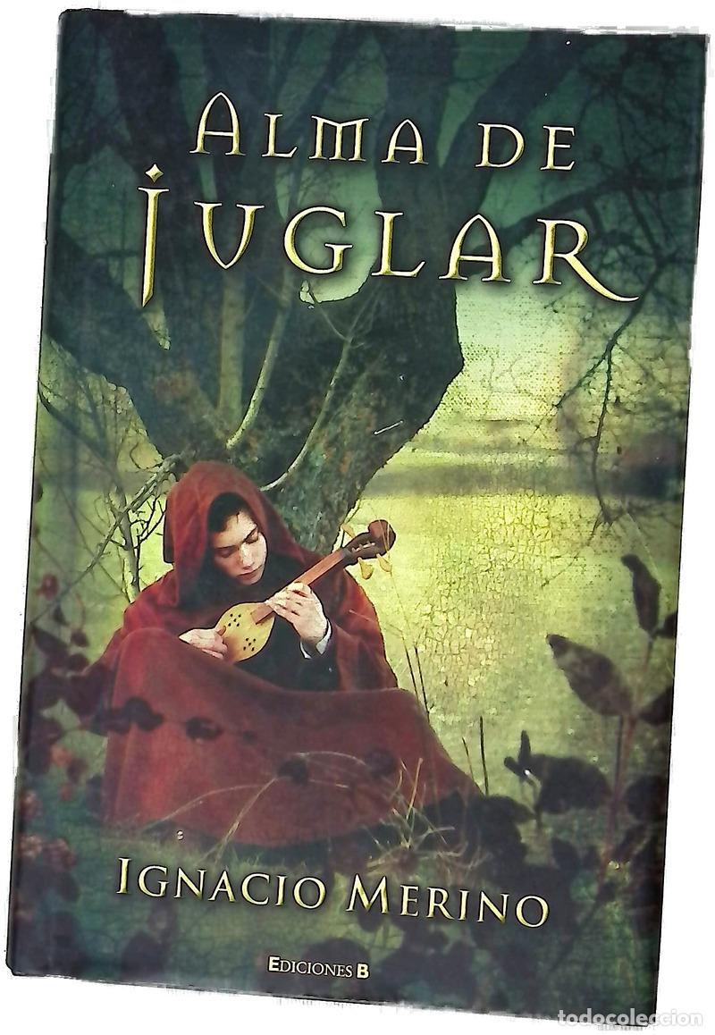 books: Alma de juglar - Merino, Ignacio