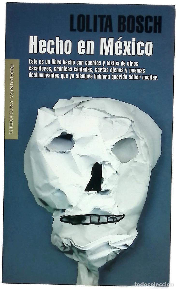 books: Hecho en M&eacute;xico - Lolita Bosch