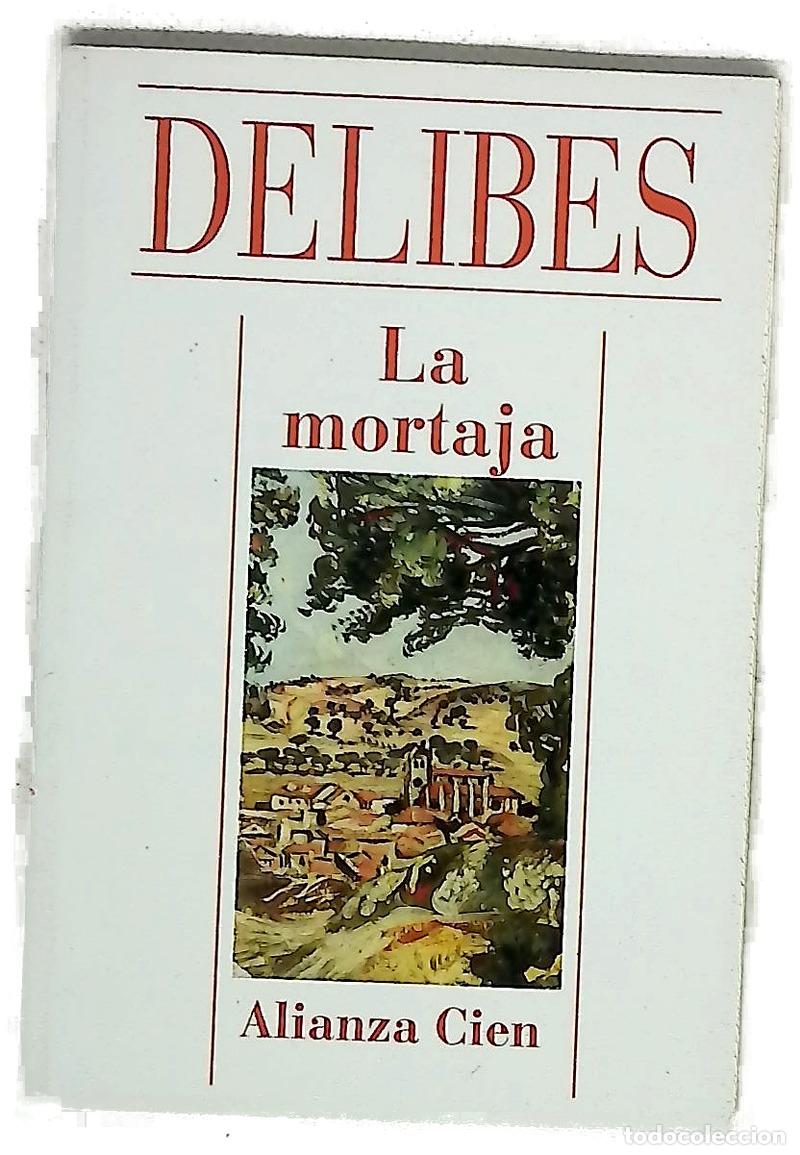 Libros: La mortaja - Delibes, Miguel