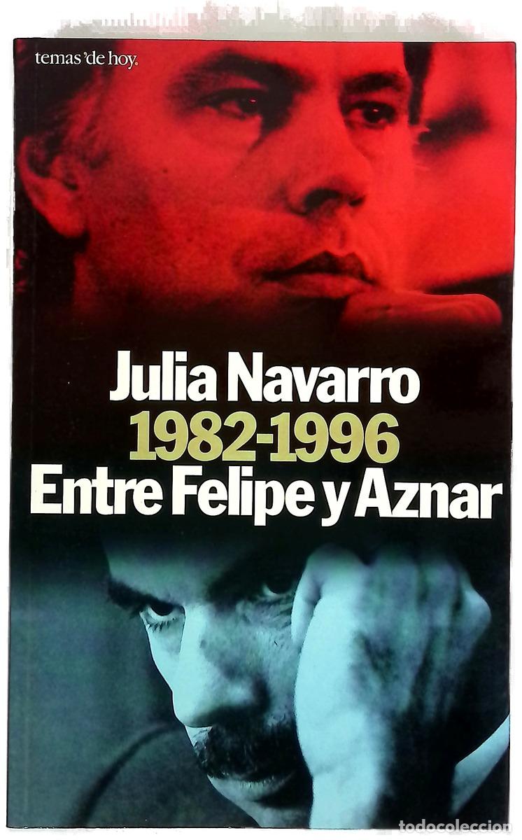 B&uuml;cher: Entre Felipe y Aznar, 1982-1996