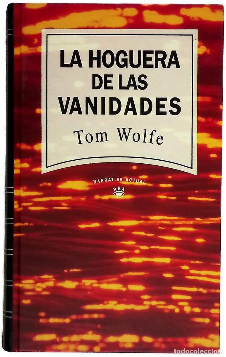 B&uuml;cher: La hoguera de las vanidades
