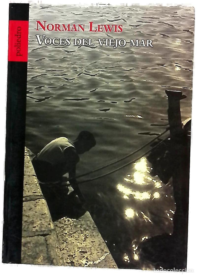 B&uuml;cher: Voces del viejo mar - Lewis, Norman
