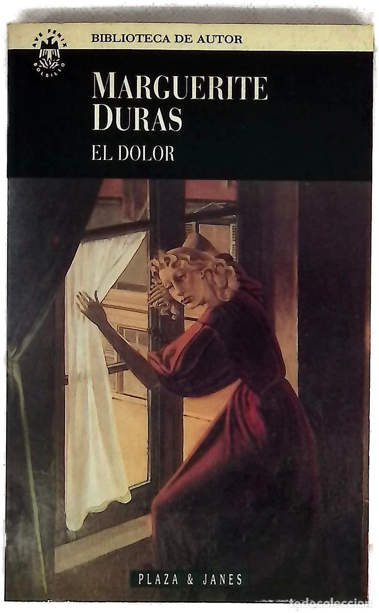 B&uuml;cher: El dolor - Duras, Marguerite; Jan&eacute;s, Clara