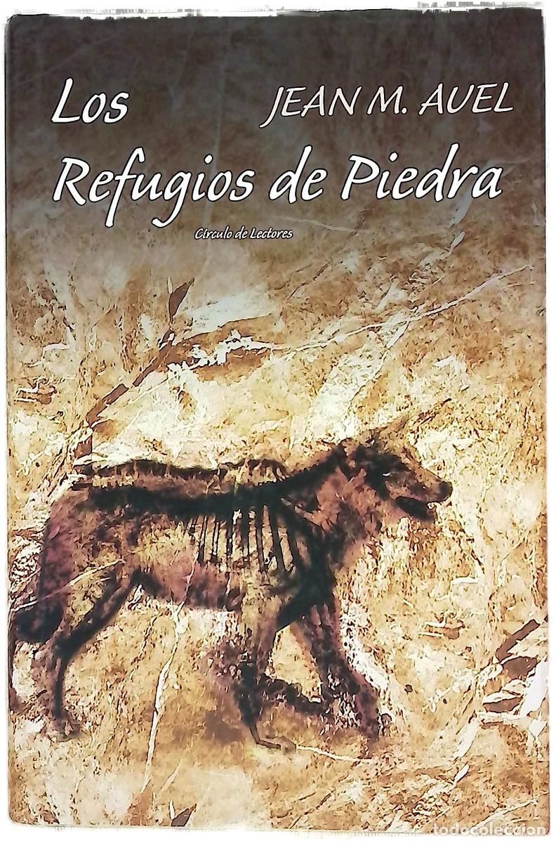 B&uuml;cher: Los refugios de piedra - Auel, Jean M