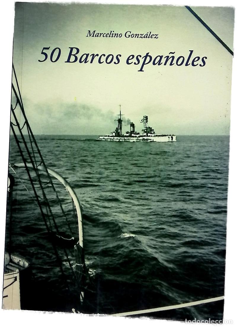 books: 50 barcos espa&ntilde;oles - Gonz&aacute;lez, Marcelino