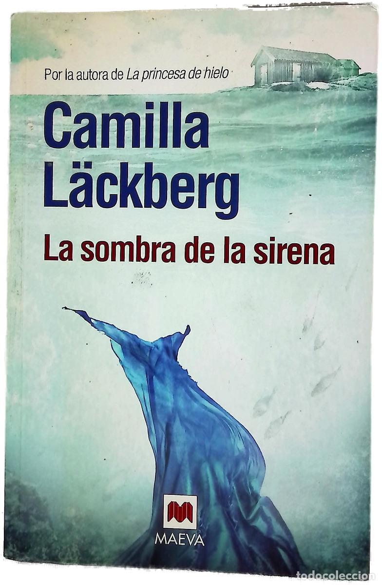 books: La sombra de la sirena - L&auml;ckberg, Camilla; Montes Cano, Carmen