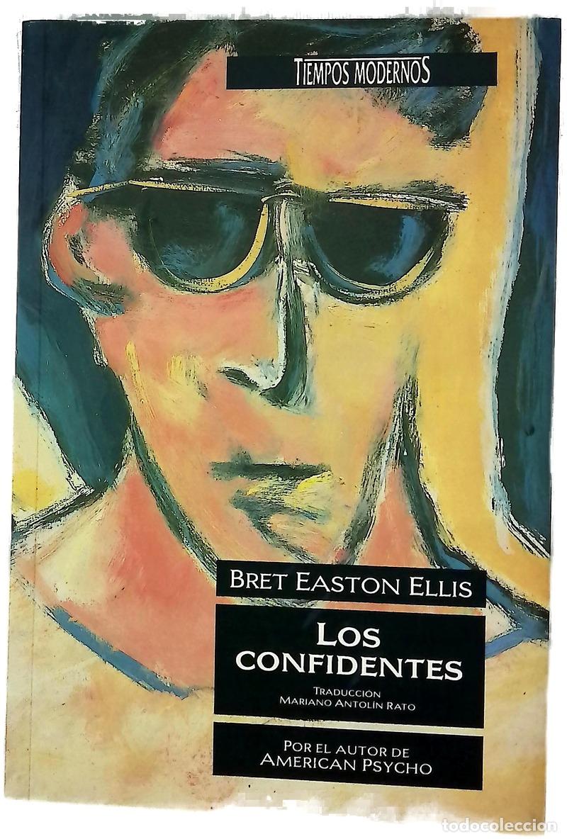 B&uuml;cher: Los confidentes - Ellis, Bret Easton; Antol&iacute;n Rato, Mariano