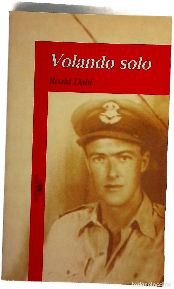 B&uuml;cher: Volando solo - Dahl, Roald; Barbadillo, Pedro