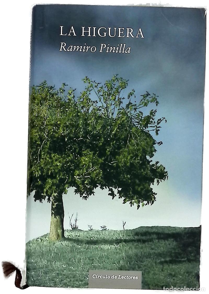 B&uuml;cher: La higuera - Pinilla, Ramiro