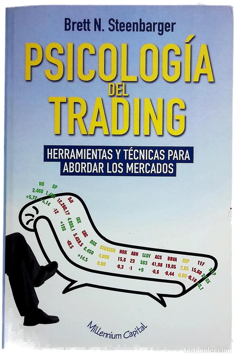 B&uuml;cher: Psicolog&iacute;a del trading herramientas y t&eacute;cnicas para abordar los mercados