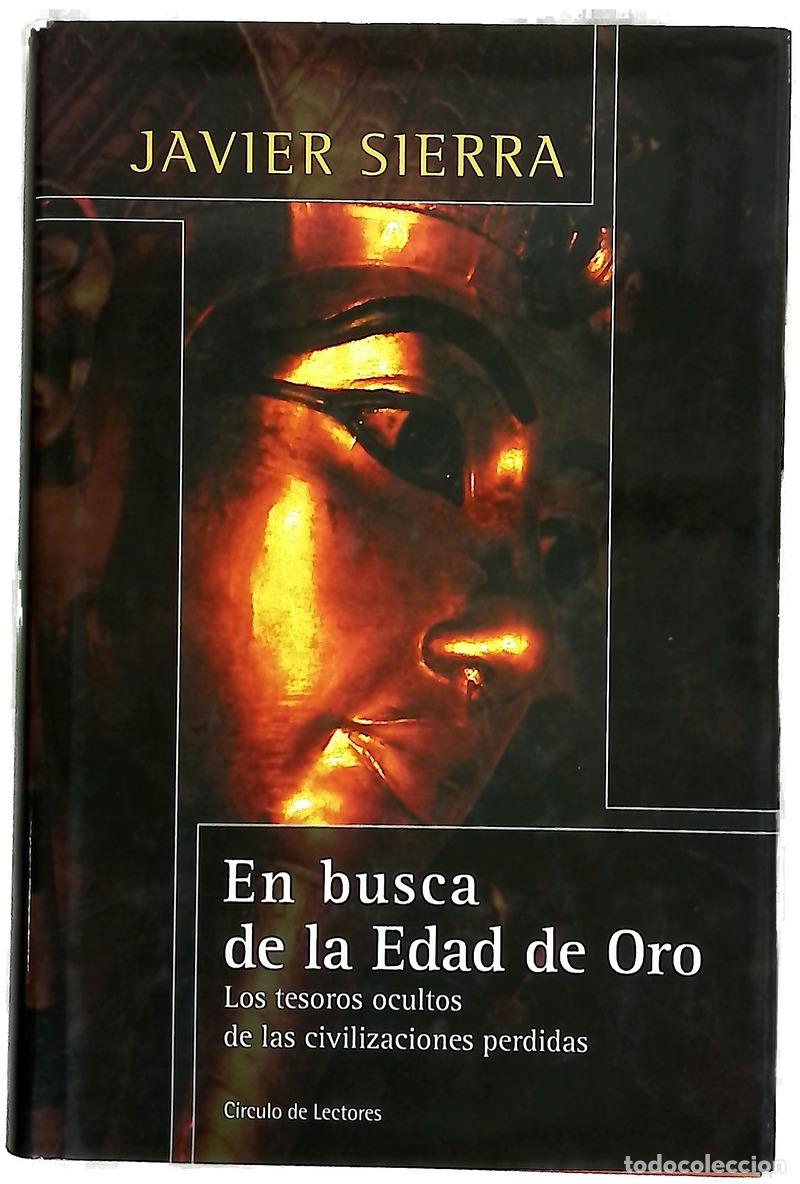 B&uuml;cher: En busca de la edad de oro los tesoros ocultos de las civilizaciones perdidas