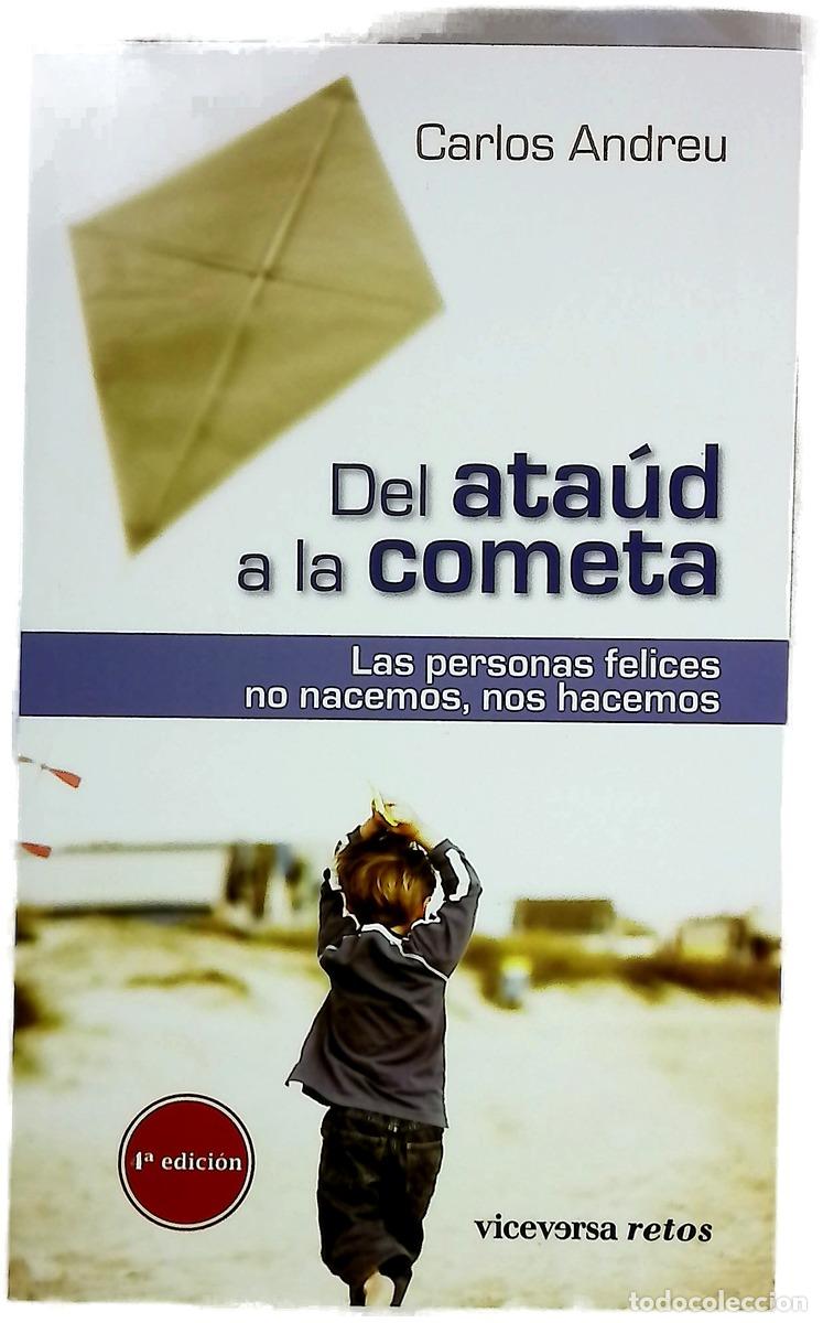 Libros: Del ata&uacute;d a la cometa - Andreu, Carlos