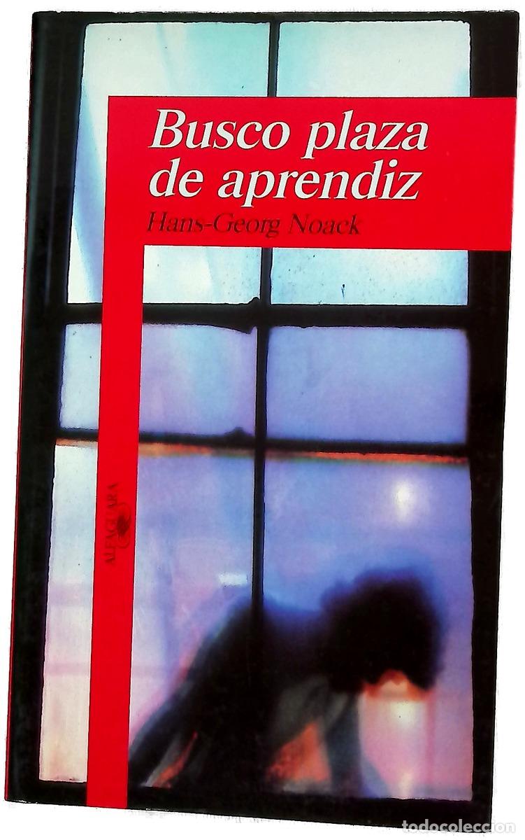 B&uuml;cher: Busco plaza de aprendiz - Noack, Hans-Georg