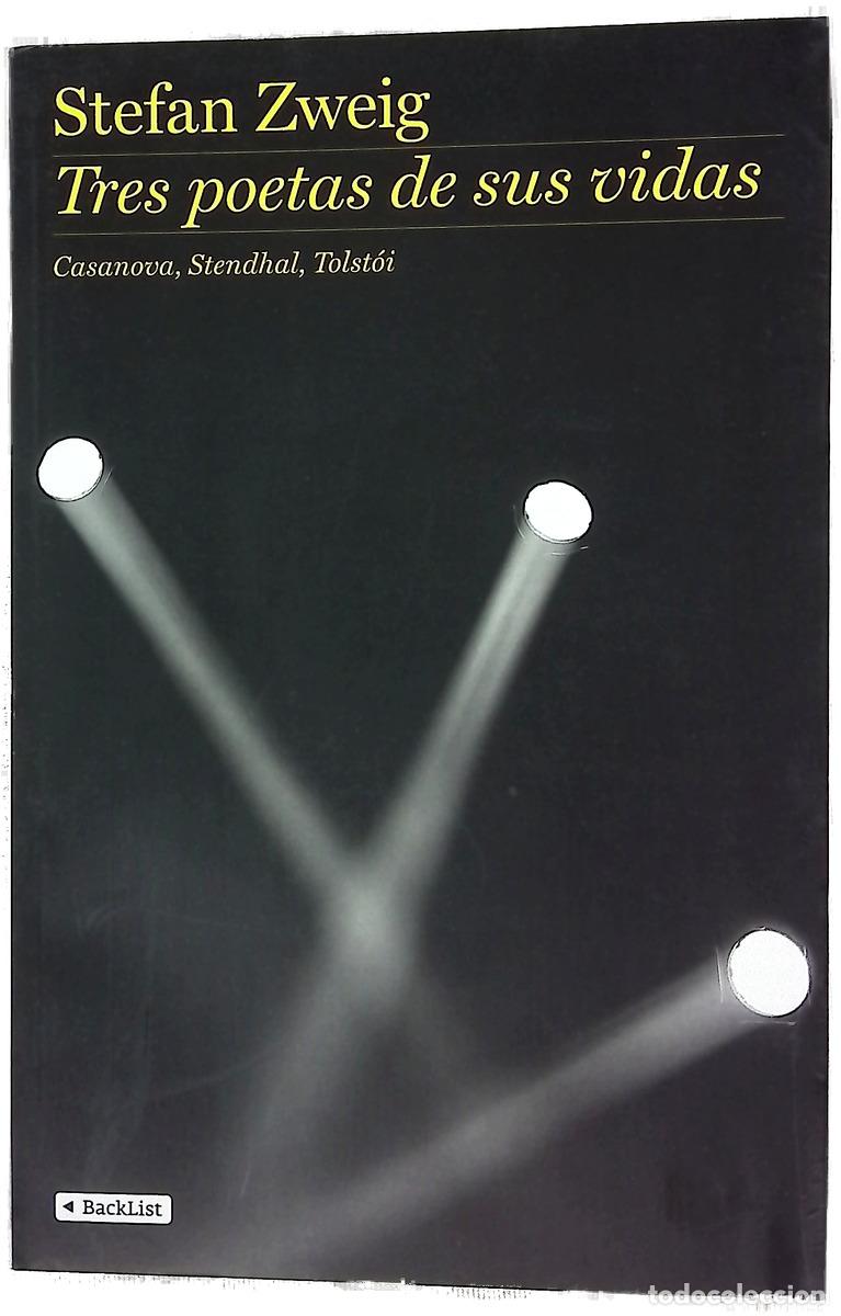 B&uuml;cher: Tres poetas de sus vidas Casanova, Stendhal, Tolst&oacute;i