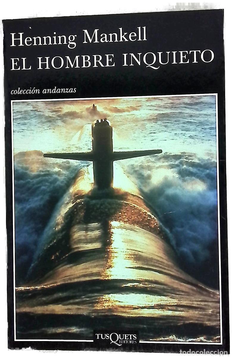 B&uuml;cher: El hombre inquieto - Mankell, Henning; Montes Cano, Carmen