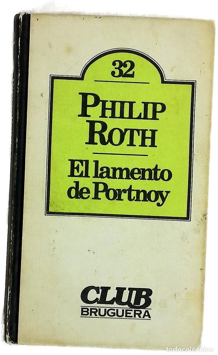 Libros: El lamento de Portnoy - Roth, Philip; Mart&iacute;n, Adolfo