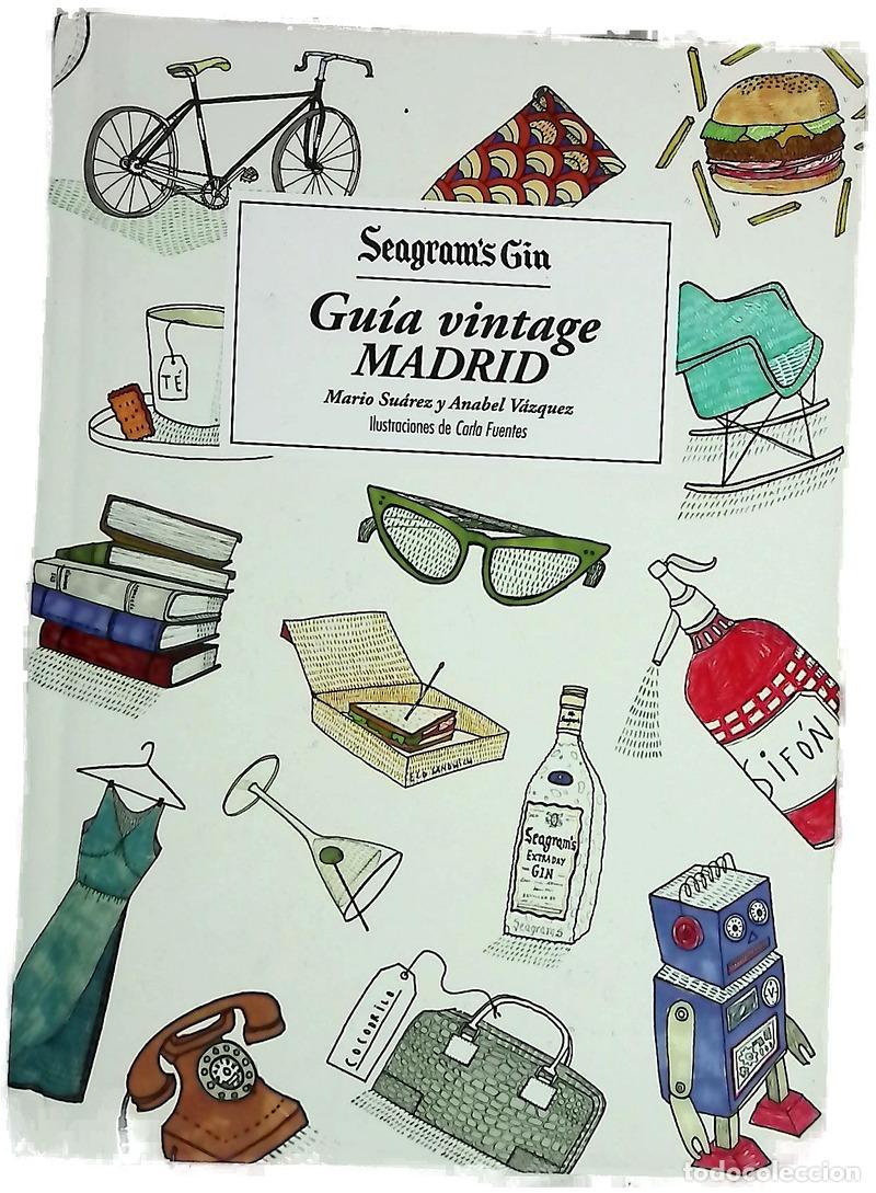 Libros: Seagram's Gin, gu&iacute;a vintage, Madrid