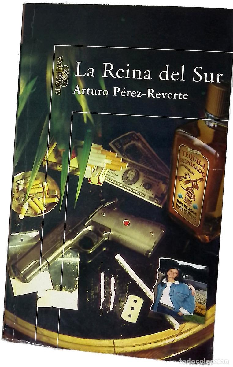 Libros: La reina del sur - P&eacute;rez-Reverte, Arturo