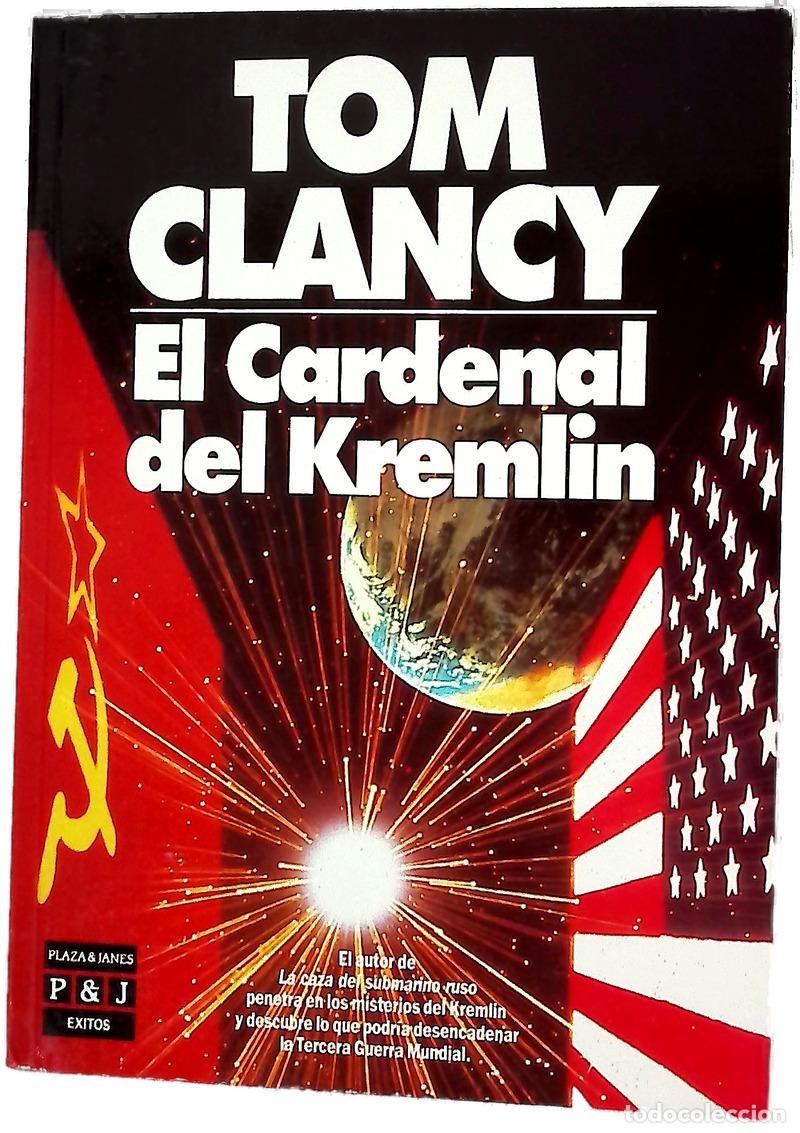 Libros: El cardenal del Kremlin - Clancy, Tom; Andrada, Benigno H