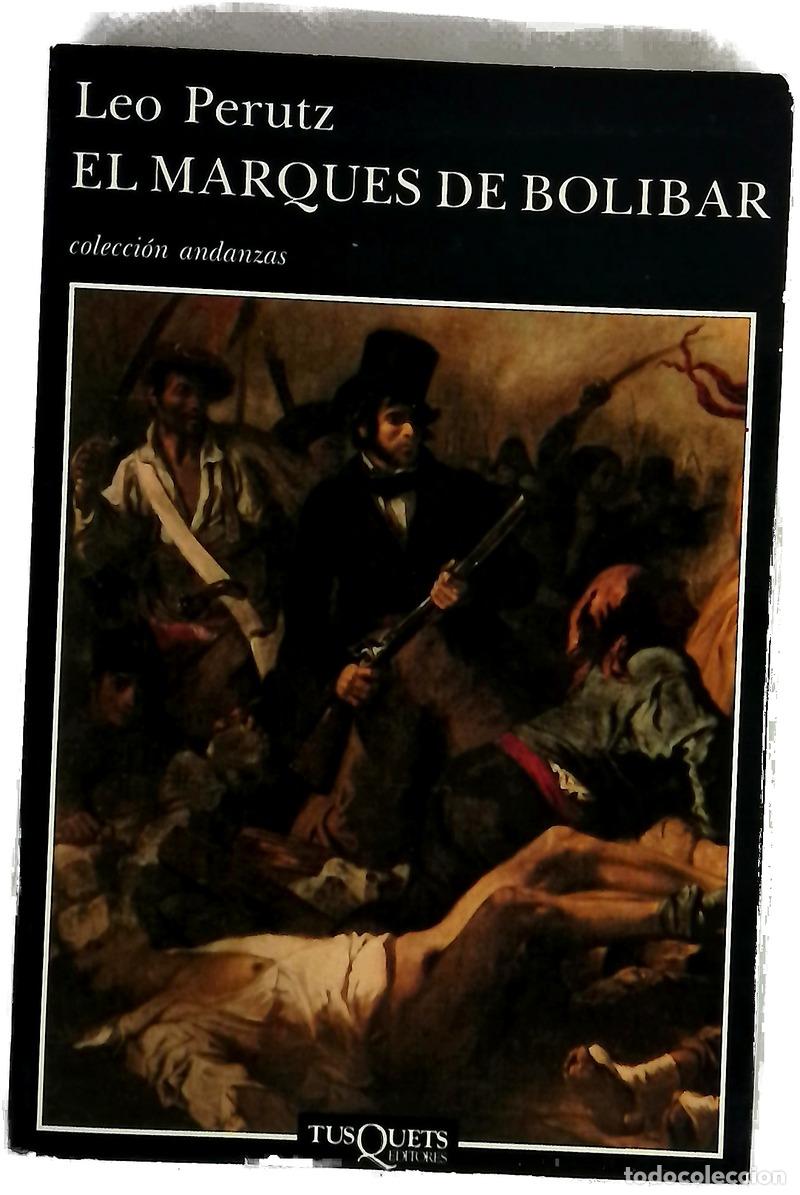 Libros: El Marqu&eacute;s de Bolibar - Perutz, Leo; Mart&iacute;n, Elvira; Reney, Annie