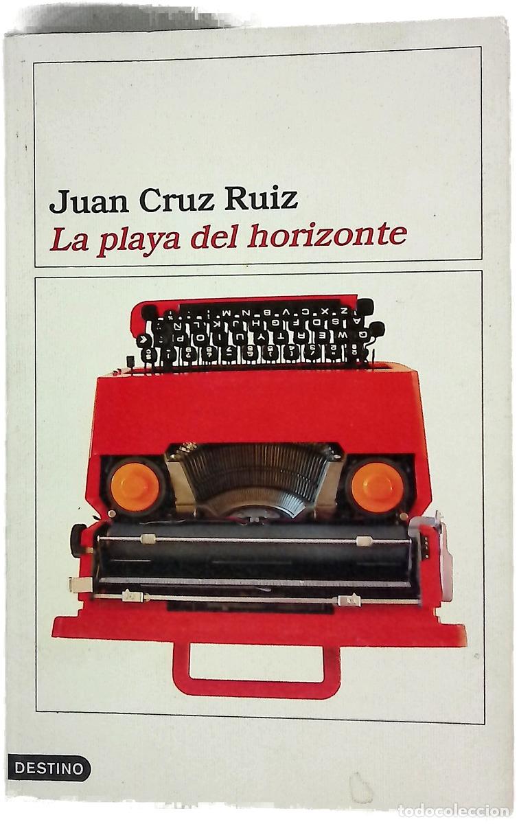 B&uuml;cher: La playa del horizonte - Cruz Ruiz, Juan