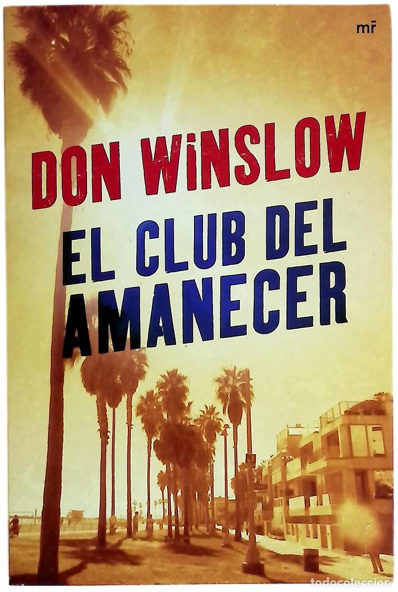 B&uuml;cher: El club del amanecer - Winslow, Don; Devoto, Alejandra