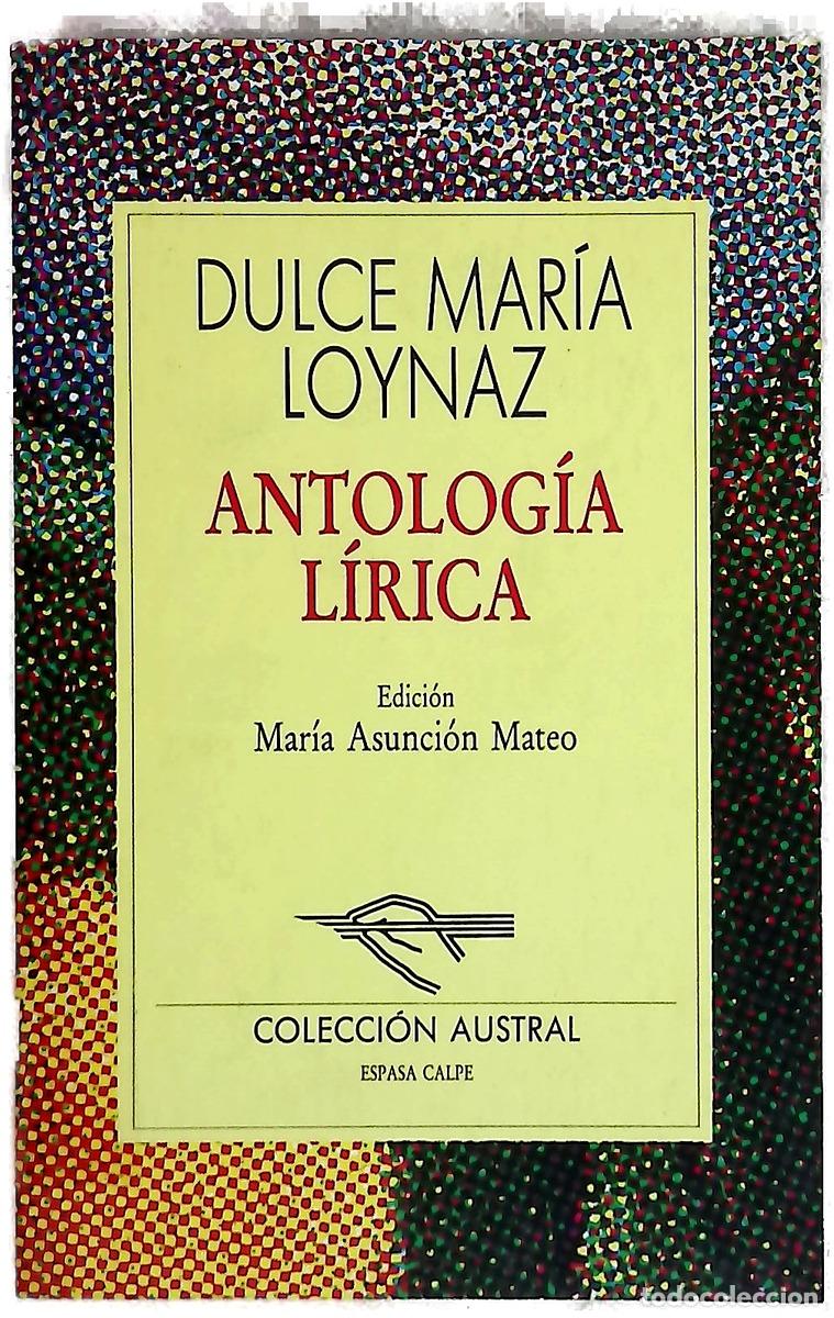 B&uuml;cher: Antolog&iacute;a l&iacute;rica - Loynaz, Dulce Mar&iacute;a