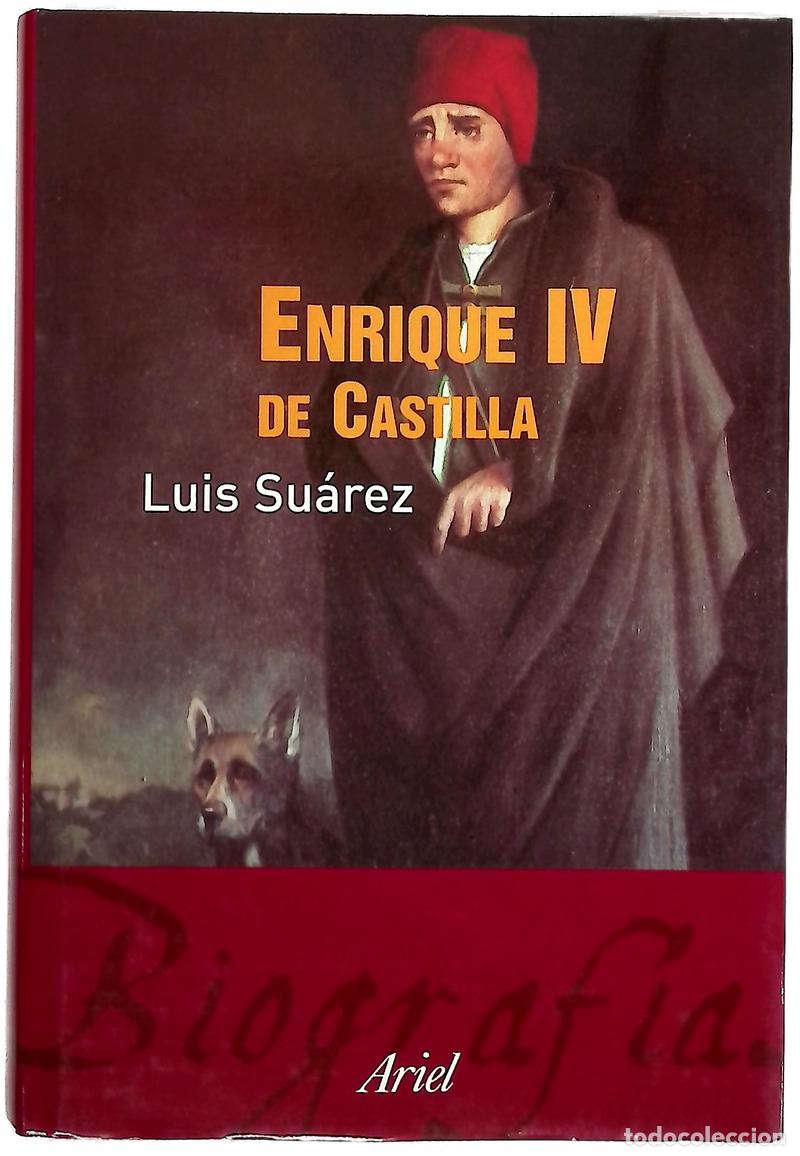 B&uuml;cher: Enrique IV de Castilla la difamaci&oacute;n como arma pol&iacute;tica
