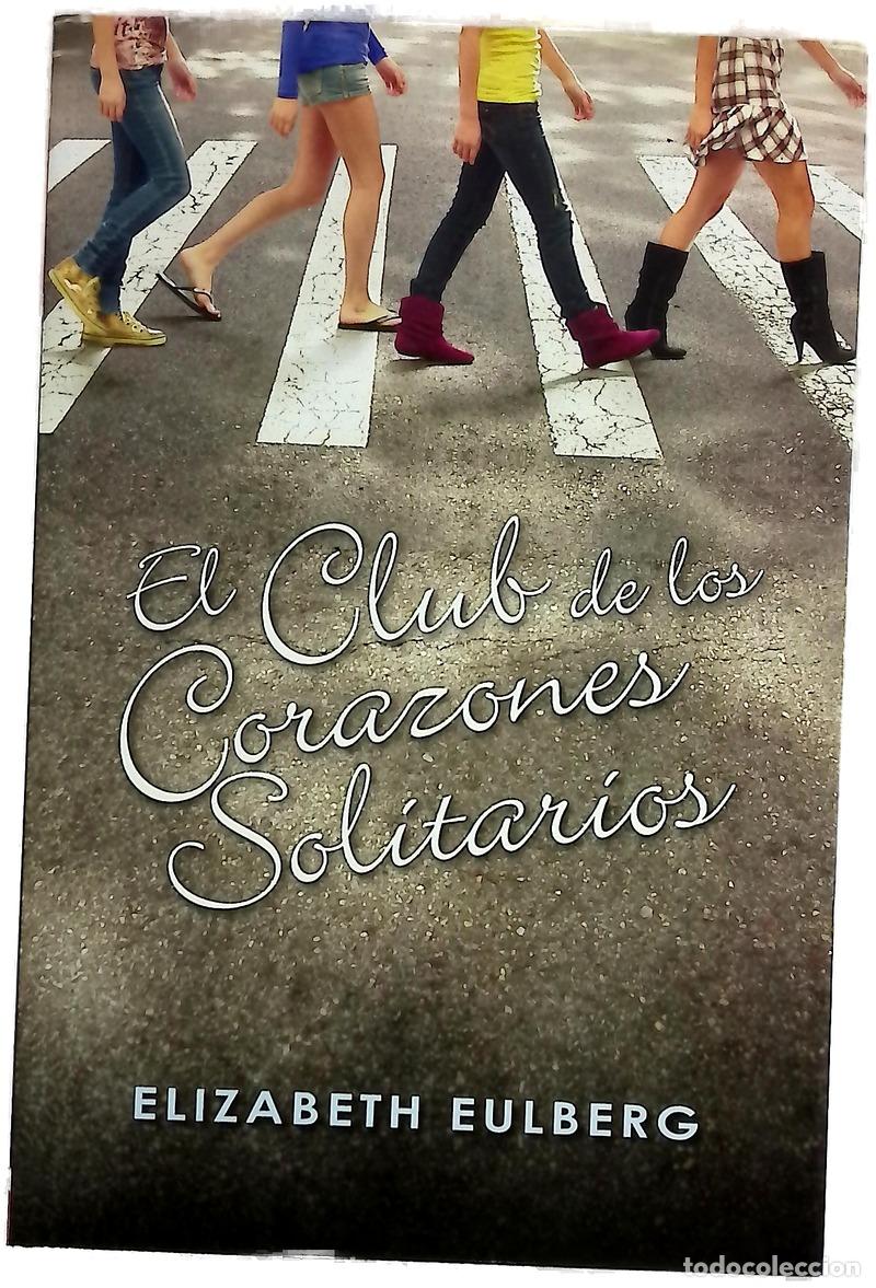 B&uuml;cher: El club de los corazones solitarios
