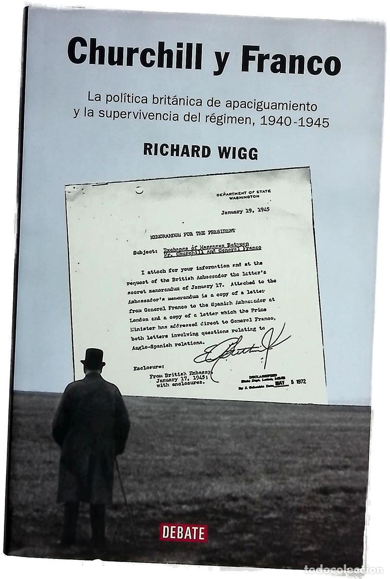 Libros: Churchill y Franco la pol&iacute;tica brit&aacute;nica de apaciguamiento y la supervivencia del r&eacute;gimen, 1940-1945