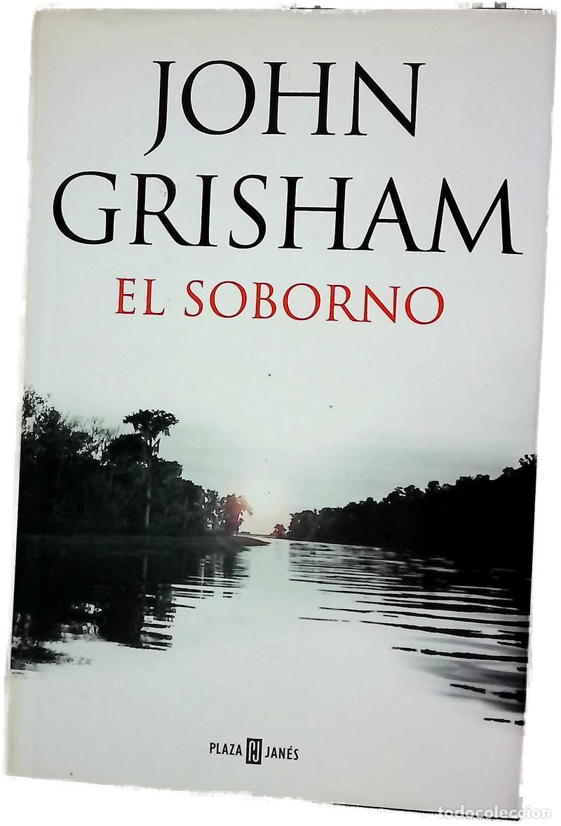 Libros: El soborno - Grisham, John; Iriarte, Eduardo