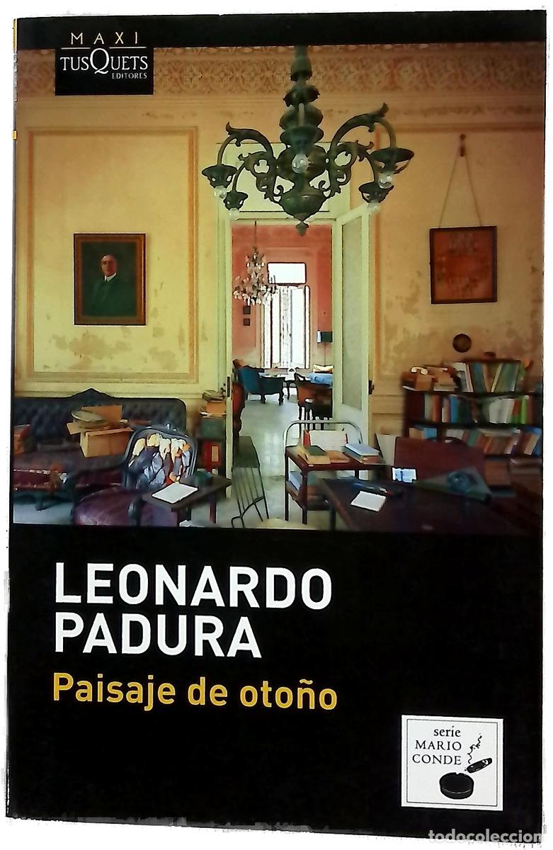 Libros: Paisaje de oto&ntilde;o - Padura, Leonardo