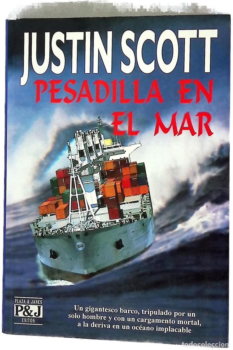 Libros: Pesadilla en el mar - Scott, Justin; Fern&aacute;ndez Villanueva, Jos&eacute; Luis