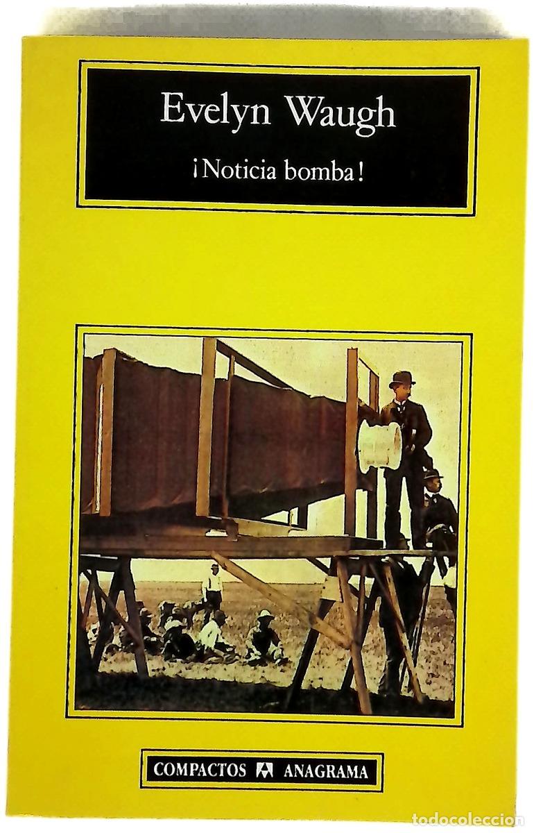Libros: &iexcl;Noticia bomba!: Novela de periodistas
