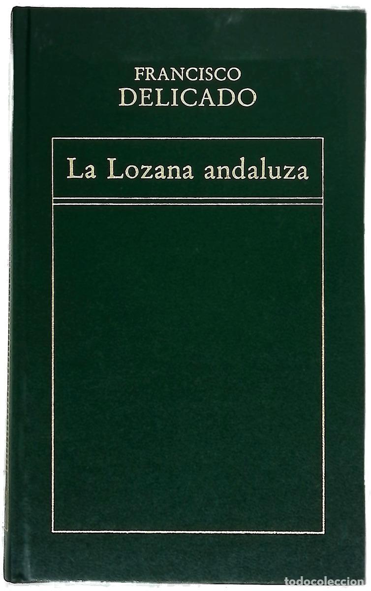 Libros: La lozana andaluza - Delicado, Francisco
