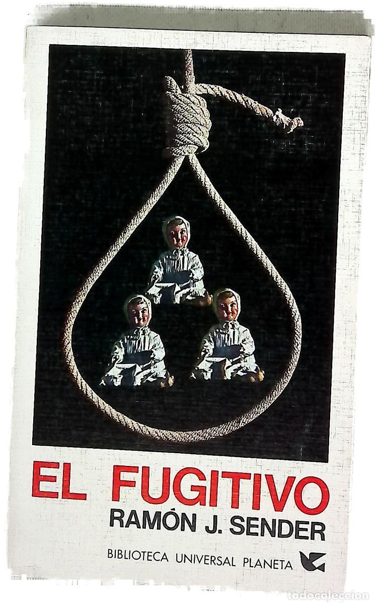 Libros: El fugitivo - Sender, Ram&oacute;n J