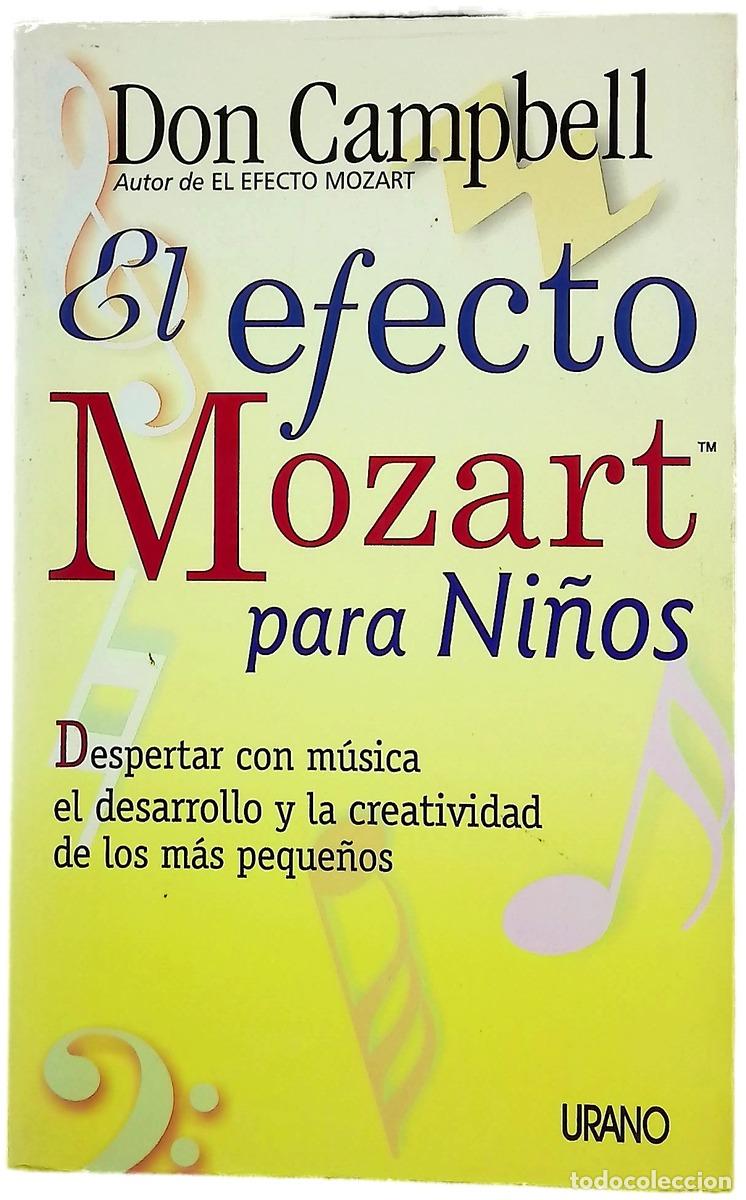 Libros: El efecto Mozart para ni&ntilde;os despertar con m&uacute;sica la mente, la salud y la creatividad del ni&ntilde;o