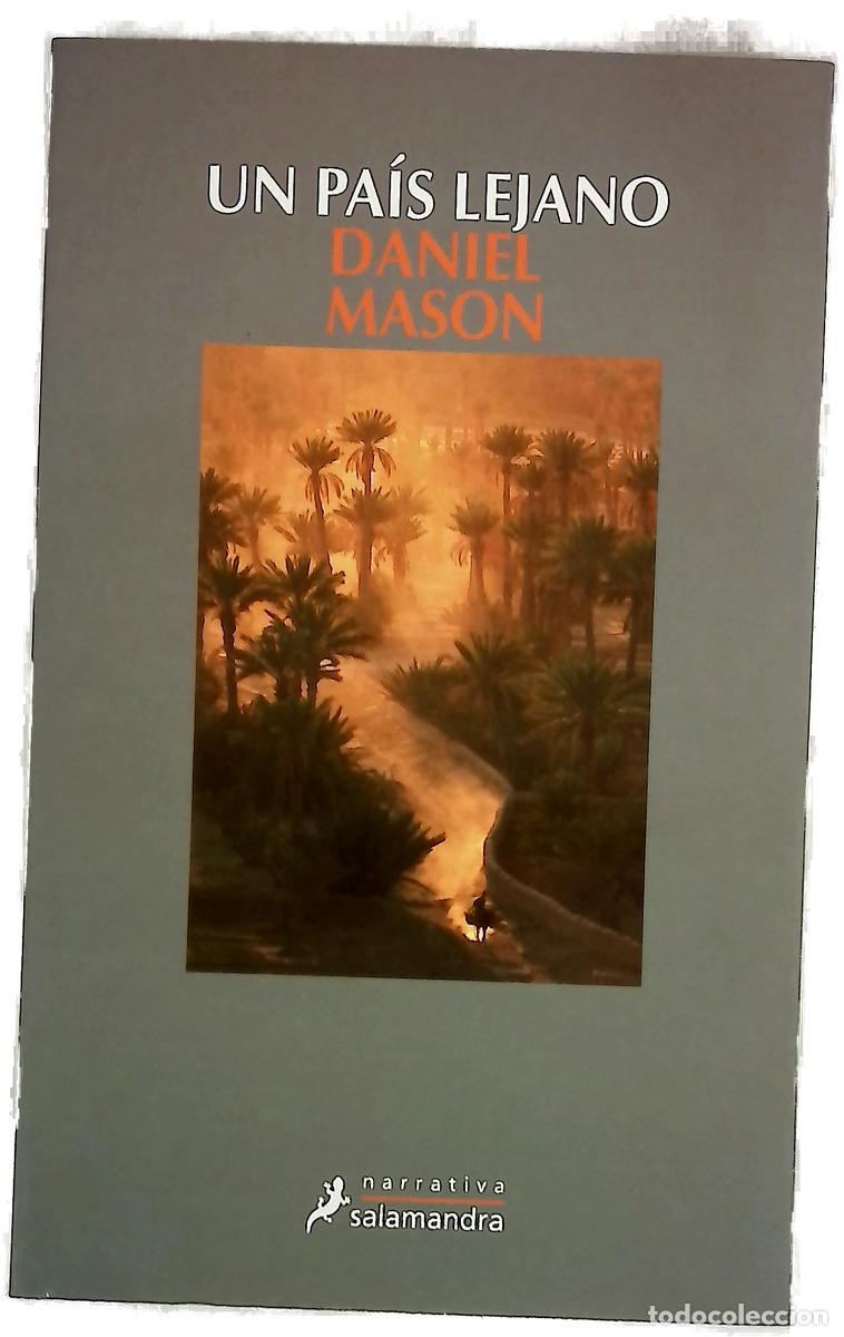 Libros: Un pa&iacute;s lejano - Mason, Daniel