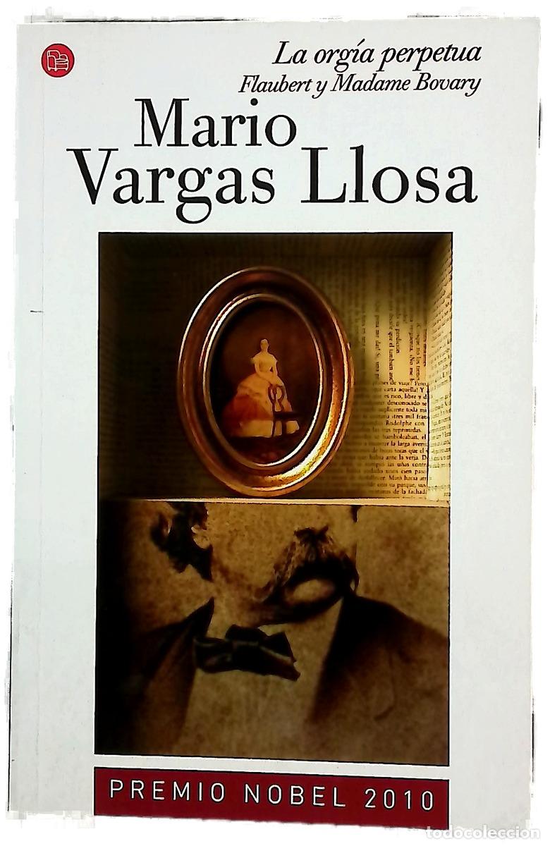 Livros em segunda m&atilde;o: La org&iacute;a perpetua : Flaubert y Madame Bovary